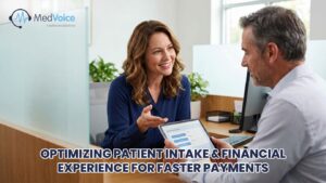 Optimizing Patient Intake & Financial Experience for Faster Payments